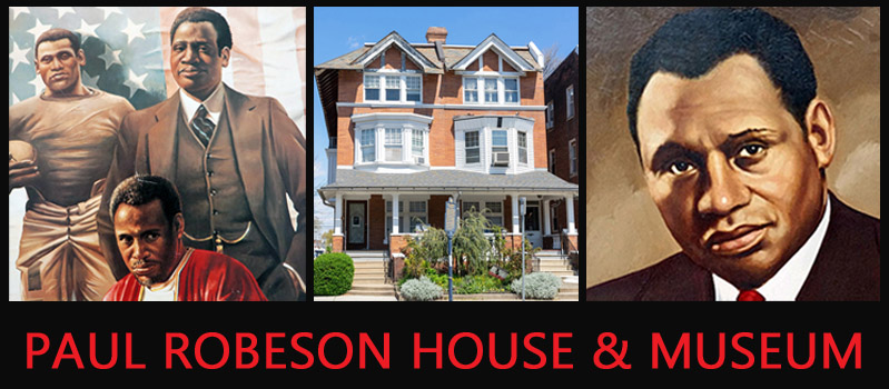 Paul Robeson House & Museum.